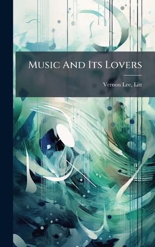 Music And Its Lovers