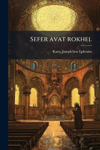 Sefer avat rokhel