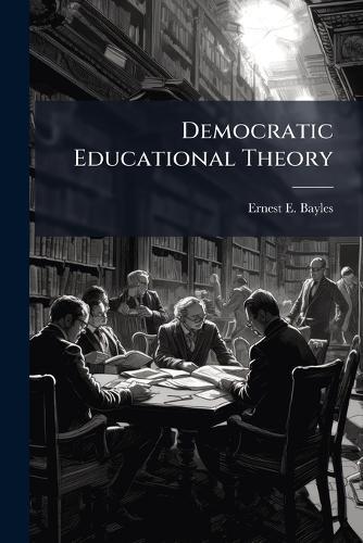 Democratic Educational Theory