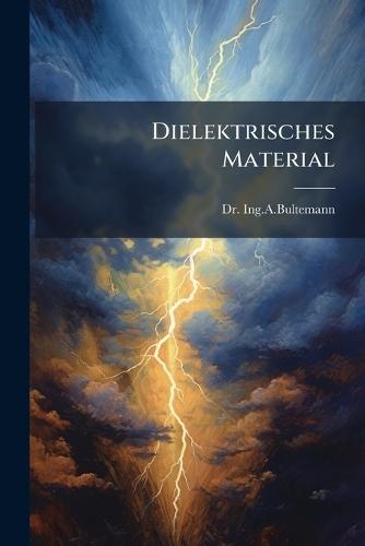 Dielektrisches Material