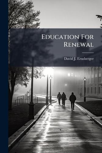 Education For Renewal