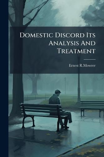 Domestic Discord Its Analysis And Treatment