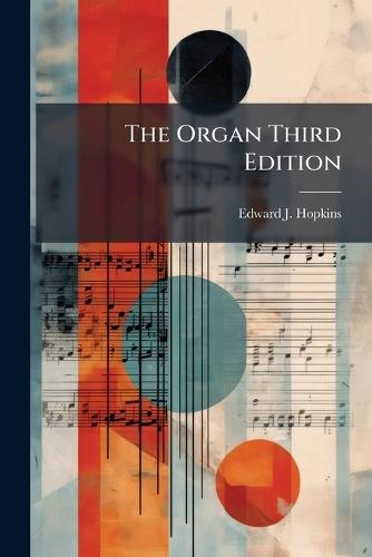 The Organ Third Edition