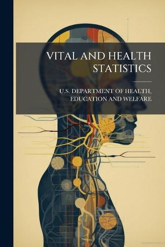 Vital and Health Statistics