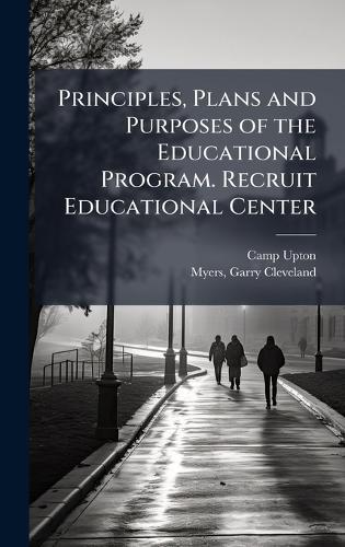 Principles, Plans and Purposes of the Educational Program. Recruit Educational Center