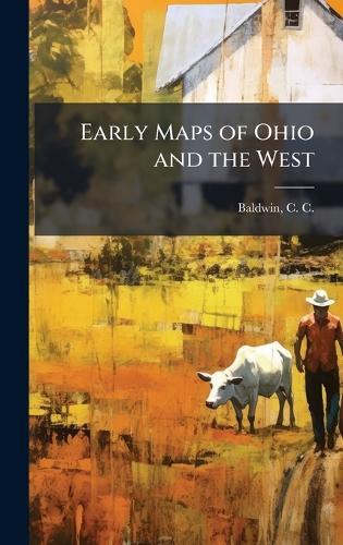 Early Maps of Ohio and the West