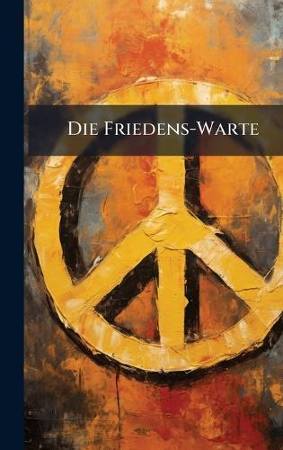Die Friedens-Warte