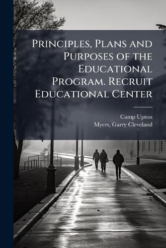 Principles, Plans and Purposes of the Educational Program. Recruit Educational Center
