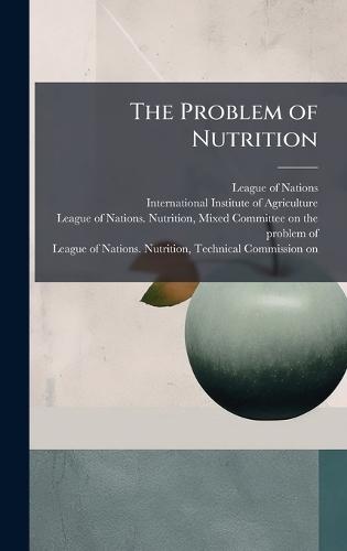 The Problem of Nutrition