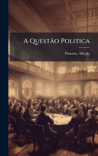 A QuestÃ£o Politica