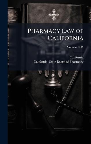 Pharmacy law of California