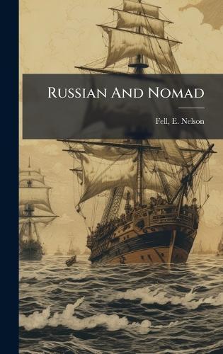 Russian And Nomad