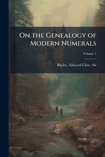 On the Genealogy of Modern Numerals