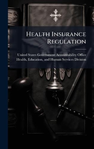 Health Insurance Regulation