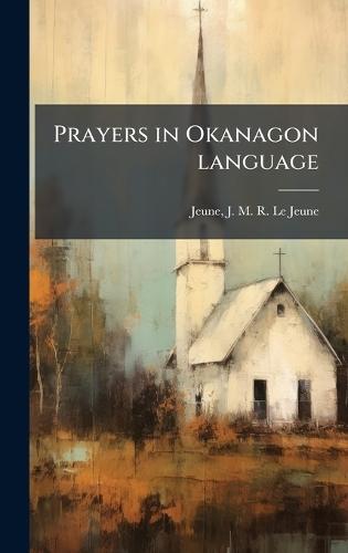 Prayers in Okanagon language