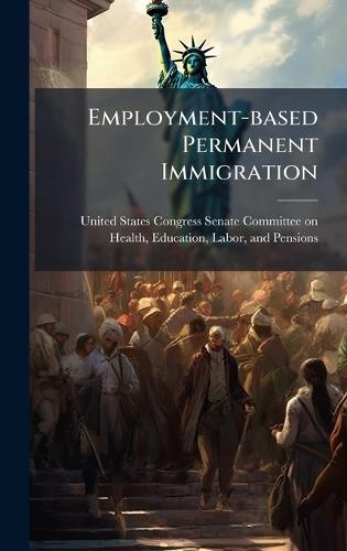 Employment-based Permanent Immigration