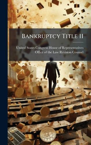 Bankruptcy Title 11