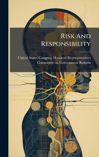 Risk And Responsibility