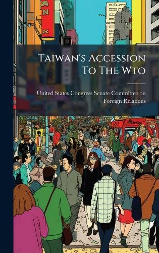Taiwan's Accession To The Wto