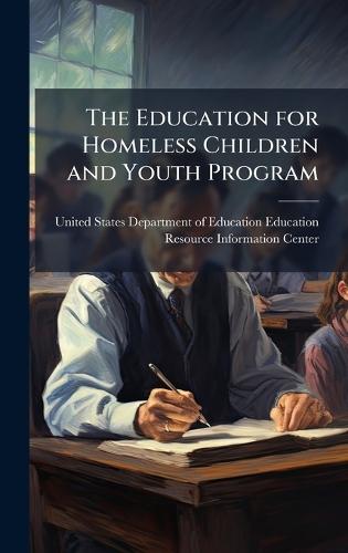 The Education for Homeless Children and Youth Program