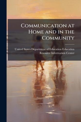 Communication at Home and in the Community