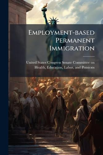 Employment-based Permanent Immigration