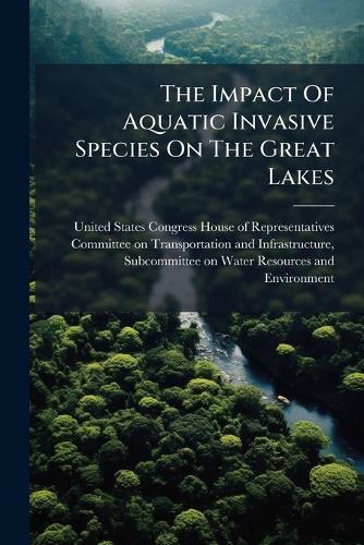 The Impact Of Aquatic Invasive Species On The Great Lakes