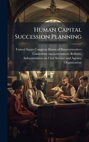 Human Capital Succession Planning