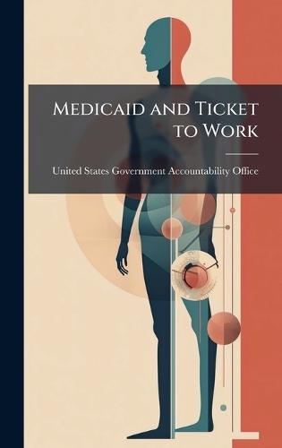 Medicaid and Ticket to Work