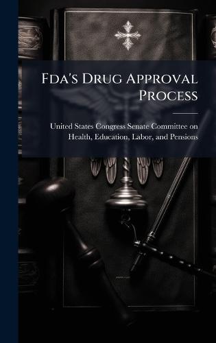 Fda's Drug Approval Process