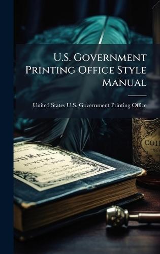 U.S. Government Printing Office Style Manual