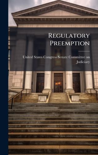 Regulatory Preemption