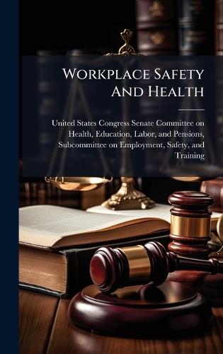 Workplace Safety And Health