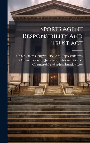 Sports Agent Responsibility And Trust Act