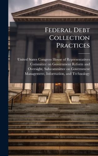 Federal Debt Collection Practices