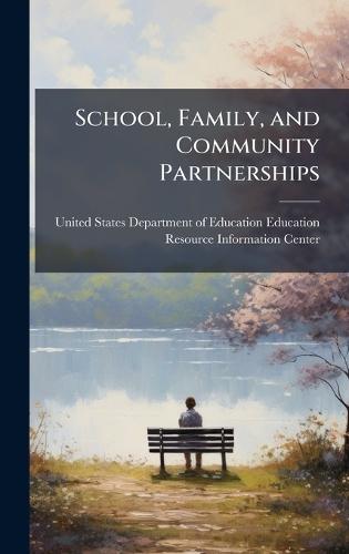 School, Family, and Community Partnerships
