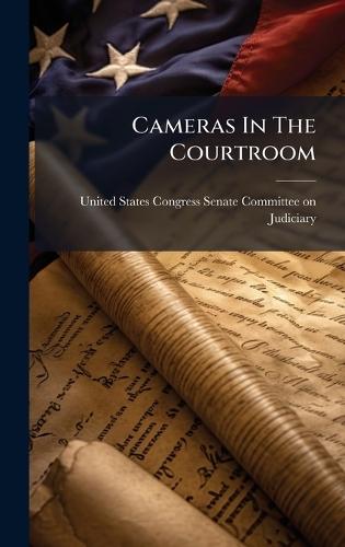 Cameras In The Courtroom