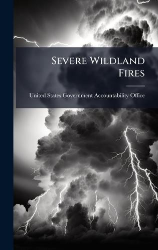 Severe Wildland Fires
