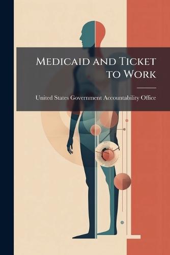 Medicaid and Ticket to Work