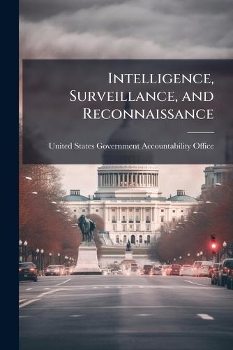 Intelligence, Surveillance, and Reconnaissance