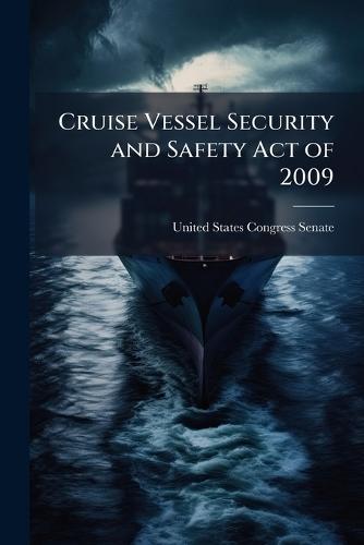 Cruise Vessel Security and Safety Act of 2009