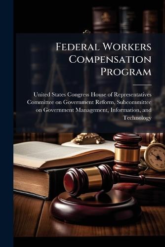 Federal Workers Compensation Program