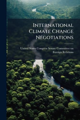 International Climate Change Negotiations