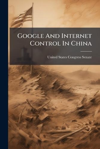 Google And Internet Control In China