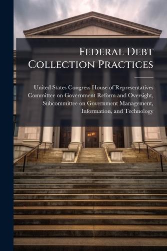 Federal Debt Collection Practices
