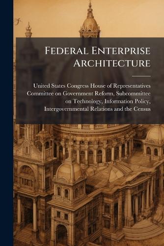 Federal Enterprise Architecture