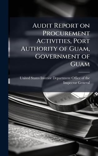 Audit Report on Procurement Activities, Port Authority of Guam, Government of Guam
