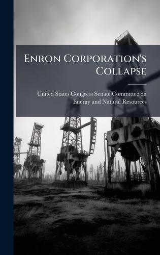 Enron Corporation's Collapse