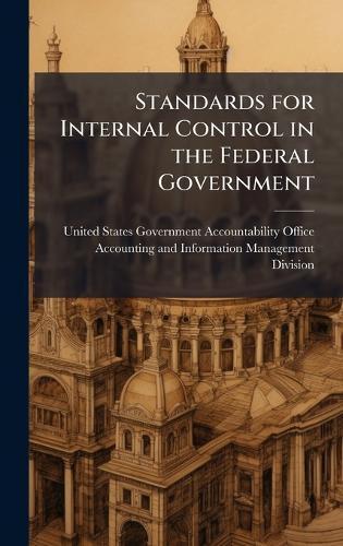 Standards for Internal Control in the Federal Government