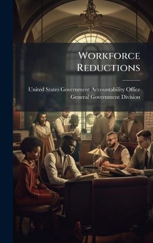 Workforce Reductions
